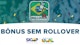 Bonus sem rollover noticia
