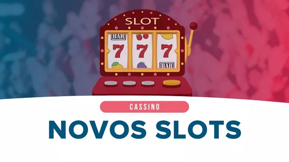 Novos Slots Online