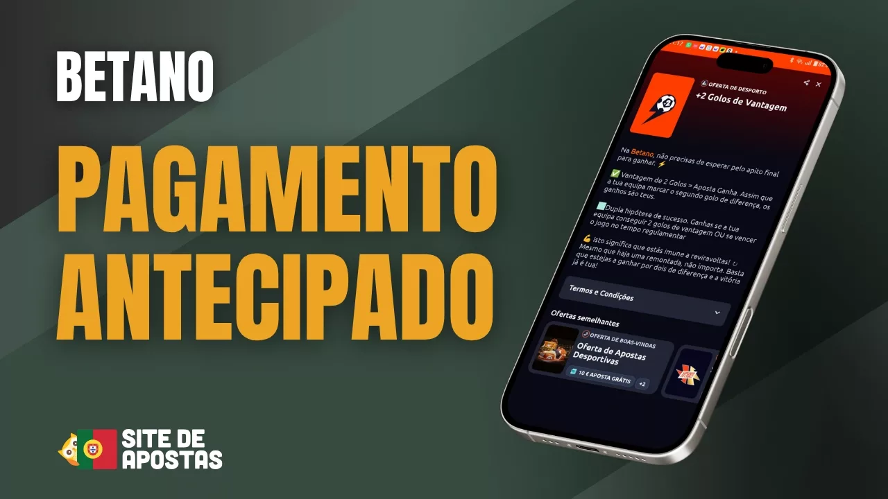 Pagamento antecipado na betano