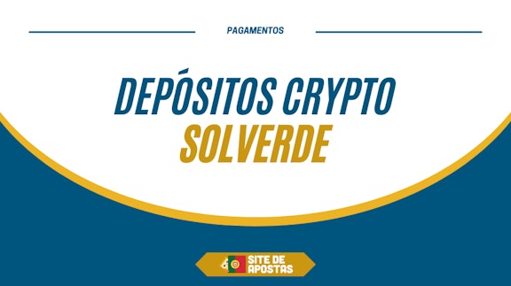Capa de artigo sobre depositos crypto na solverde em portugal
