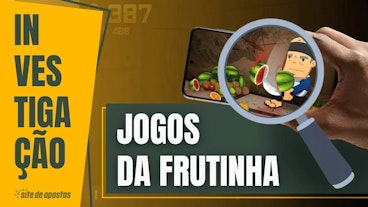 Investigacao sobre a frauda com o jogo da frutinha no brasil