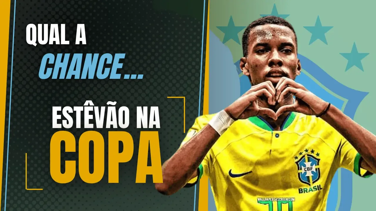 Probabilidades de estevao ser chamado para a Copa do Mundo 2026