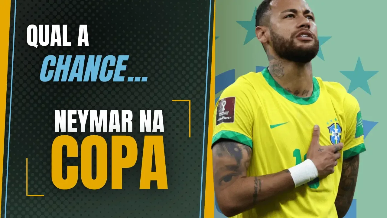 Probabilidades de neymar ser chamado para a Copa do Mundo 2026